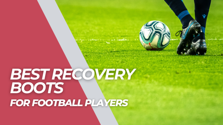 best recovery boots for football players