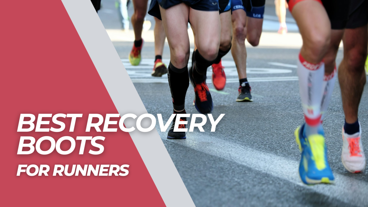 Best Recovery Boots For Runners