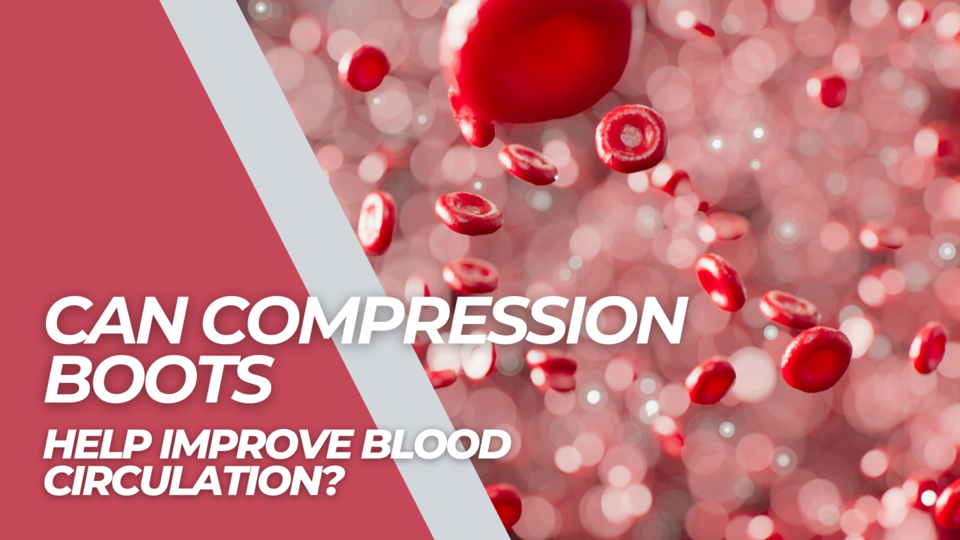 compression boots blood circulation